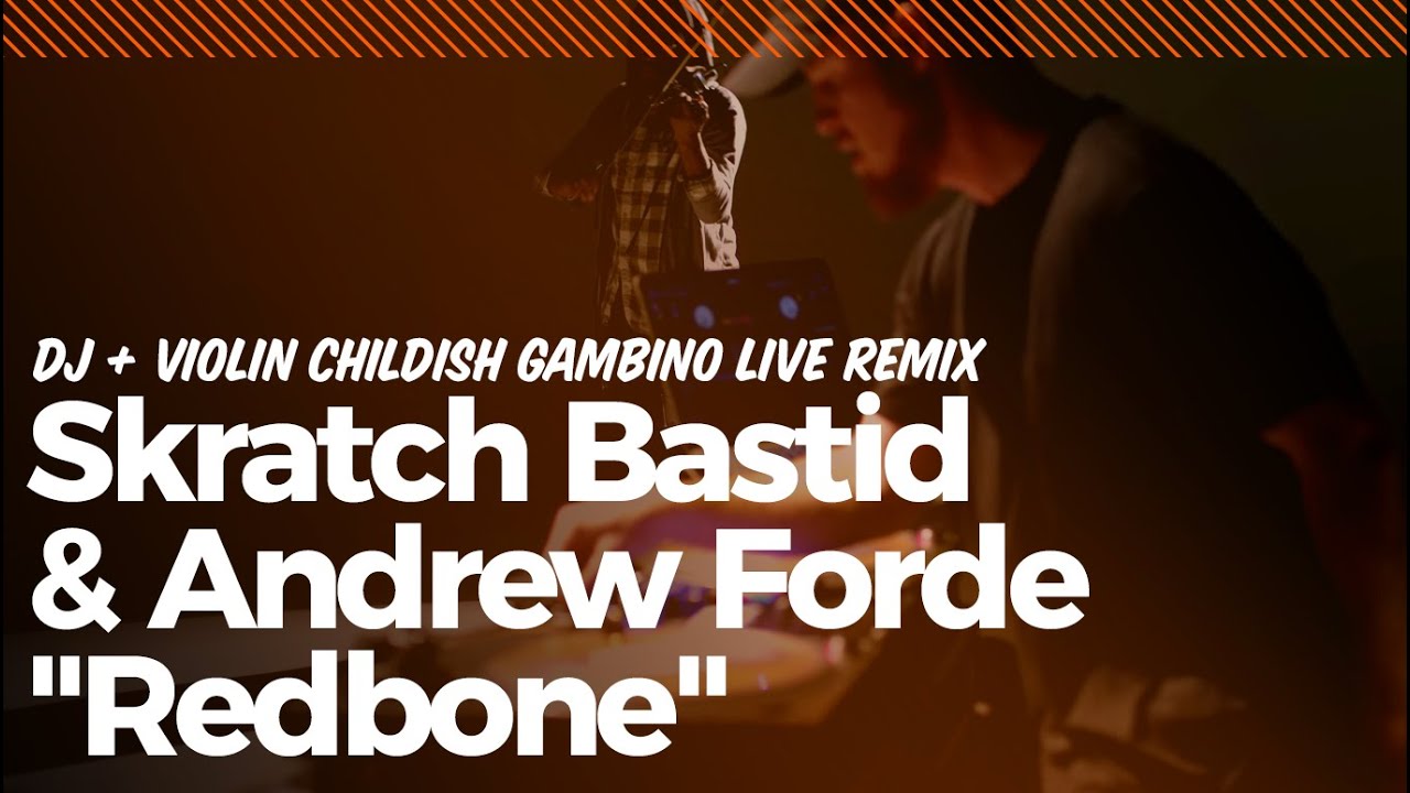 Skratch Bastid and Andrew Forde performing Redbone.